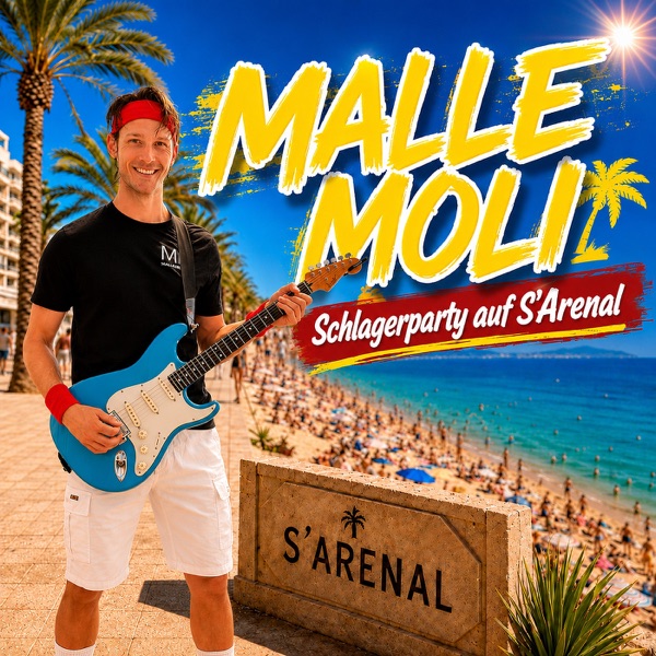 Malle Moli – Schlagerparty Auf S’Arenal